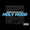 Berezin、Ras Kass、Мезза - Holy Hood (Explicit)