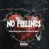 Sky Lee、jottaboy、Starman、EDSON SEVEN - NO FEELINGS (Explicit)