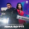 Shohruhxon、Dilnoz - Nima bo'pti