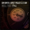 Dan Winter、Sunset Project、LT Dan - Will You Wait