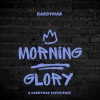 Kandyman - Morning Glory