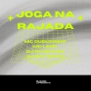 SL Gang、Duduzinho、Mc Leon、DJ PG DE SJM、DJ BN TORVIC - Joga na Rajada (Explicit)