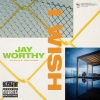 Jay Worthy、LNDN DRGS - I Wish (Explicit)