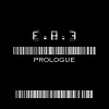 E.B.E. - Prologue