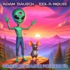 Adam Bausch、Eek-A-Mouse - Something To Look Forward To
