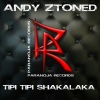 Andy Ztoned - Tipi Tipi Shakalaka (Radio Edit)