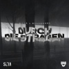 Silla、SCAPECHER - Durch die Strassen