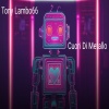 Tony Lambo66 - Cuori di metallo (Extended Version)