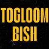 Gangbay - Togloom Bish (Explicit)