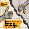 Leedz Edutainment、Al-j、Zola Simone、The Arcitype - Ups & Downs (feat. King Los & Zola Simone)(The Arcitype Remix|Explicit)