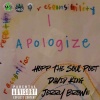 Hopp The Soul Poet、Jerry Brown、david king - I Apologize (feat. Jerry Brown & David King)(Explicit)