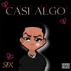 Brayo - Casi Algo (Explicit)