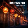 WeiHao Gu - Hometown Tune