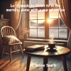 Sunny Spark - The Gentle Prelude to a New Day 新しい一日への静かな前奏曲