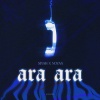Noyan、Siyah - Ara ara (feat. Noyan)(Explicit)
