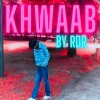 RDR - KHWAAB