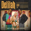Bahd Man Niko、Bella Shmurda - Delilah (Explicit)