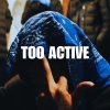 ProdByJV - TOO ACTIVE