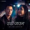 Brijesh Shrestha、Meghna Gewali - Udi Jau Na