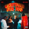 Ntg、Bay Swag - Whatever For You (Explicit)