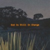 A.D. - God Is Still in Charge