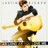 Justin Bieber、Big Sean - As Long As You Love Me
