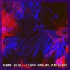 R3HAB、VÉRITÉ - Trouble (Mike Williams Remix)(DJ Mike Williams版)