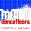 Pogee、Barbara - Miami Dancefloors