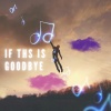 shyknoxly the-spartan - If This Is Goodbye