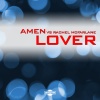 Amen、Rachel Mcfarlane - Lover (feat. Rachel McFarlane)