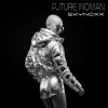 Ekynoxx - Future Woman