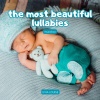 Livia Louise、Nursery Rhymes、Baby Sleep Music - Somewhere Over The Rainbow (Music Box)
