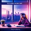 Music for Working - Coastline Break