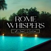 Pool Villa - Rome Whispers