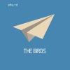 Piky Rd - The birds (Explicit)