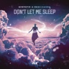 Ecstatic、Demi Kanon - Don't Let Me Sleep