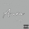 Princeq、Lyrik - Aura (feat. Lyrik)(Explicit)