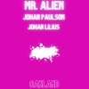Mr. Alien、Johan Paulson、Johan Lilius - OAKLAND