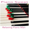 Relaxing Piano Man - Gentle Drops