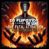 DJ Flipcyide - Rap Fatal Attraction (feat. The Game)