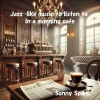 Sunny Spark - Morning Brew 朝の一杯