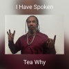 Tea Why - Listen Up (Explicit)