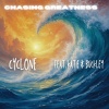 CYCLONE、KATIE、Buckley - CHASING GREATNESS