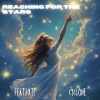 CYCLONE、KATE - REACHING FOR THE STARS