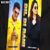 Feroz Khan、Gurlez Akhtar - Dil Di Rani - Remix