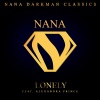 Nana、Alexandra Prince - Lonely (Remastered)