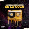 JFK、BOOMPERRP、Zokken - SE LO GOZA (Explicit)
