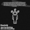 ThoriniQ - Needing Nothing, Attracts Everything (ThoriniQ's Broken House Mechaniks Mix)