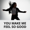 Mike Anton - You Make Me Feel so Good