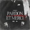 Dosseh - Pardon et merci (Explicit)